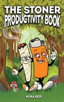 Stoner Productivity Book - An Adult Stoner Activity Book With Psychedelic Coloring Pages, Sudokus, Word Searches and More - For Stress Relief & Relaxation