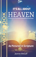 It's All About Heaven