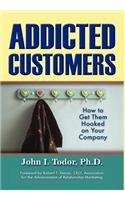 Addicted Customers