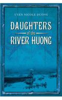 Daughters Of The River Huong