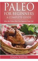 Paleo for Beginners-A Complete Guide