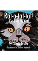 Rat-a-tat-tat! I've Lost My Cat!
