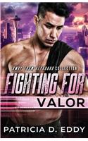Fighting For Valor