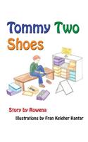 Tommy Two Shoes