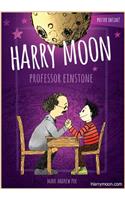Harry Moon Professor Einstone