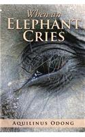 When an Elephant Cries