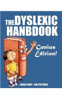 The Dyslexic Handbook: Genius Edition