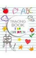 Tracing Book For Children: Letter Tracing Practice Book For Preschoolers, Kindergarten (Printing For Kids Ages 3-5)(1" Lines, Dotted)