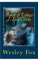 House of Echoes 2