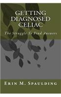 Getting Diagnosed Celiac