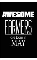 Awesome Farmers Are Born in May: Farming Journal Log Birthday Gift