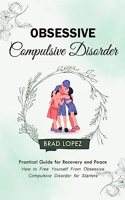 Obsessive Compulsive Disorder