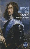 Conde, Le Heros Fourvoye