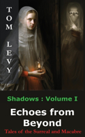 Echoes from Beyond