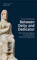 Between Deity and Dedicator
