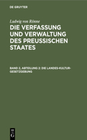 Die Landes-Kultur-Gesetzgebung