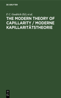 Modern Theory of Capillarity / Moderne Kapillaritätstheorie
