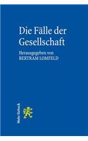 Die Fälle der Gesellschaft