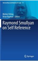 Raymond Smullyan on Self Reference