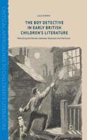 Boy Detective in Early British Children's Literature
