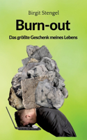 Burnout - Das größte Geschenk meines Lebens