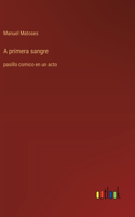 A primera sangre