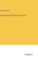 Zur Naturgeschichte der Gesellschaft