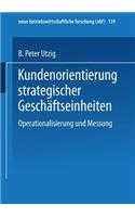 Kundenorientierung Strategischer Geschäftseinheiten