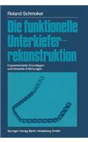 Die Funktionelle Unterkieferrekonstruktion