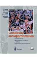 Complexity and Approximation: Combinatorial Optimization Problems and Their Approximability Properties