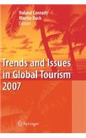 Trends and Issues in Global Tourism 2007