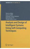 Analysis and Design of Intelligent Systems Using Soft Computing Techniques