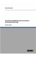 Coaching ALS Methode Der Innovativen Personalentwicklung