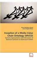 Inception of a Media Value Chain Ontology (MVCO)