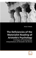 Deficiencies of the Materialist Reading of Aristotle's Psychology