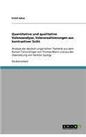 Quantitative und qualitative Valenzanalyse, Valenzrealisierungen aus kontrastiver Sicht