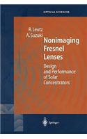 Nonimaging Fresnel Lenses