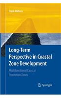 Long-Term Perspective in Coastal Zone Development