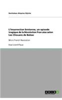 L'Insurrection bretonne, un episode tragique de la Révolution Franҫaise selon Les Chouans de Balzac