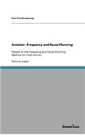 Aviation - Frequency and Route Planning
