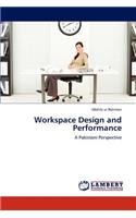 Workspace Design and Performance
