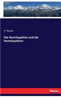 Die Homöopathie und die Homöopathen: (German)