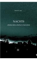 Nachts Zwischen Zwölf Und Eins