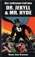 seltsame Fall des Dr. Jekyll und Mr. Hyde