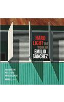 Hard Light: The Work of Emilio Sanchez