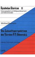 Die Zukunftsperspektiven des Fuersten V.F. Odoevskij