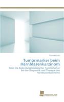 Tumormarker beim Harnblasenkarzinom