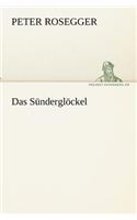 Das Sunderglockel: (German)