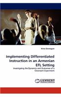Implementing Differentiated Instruction in an Armenian Efl Setting