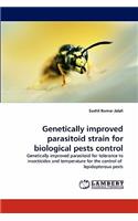 Genetically improved parasitoid strain for biological pests control